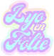 Lyo en folie